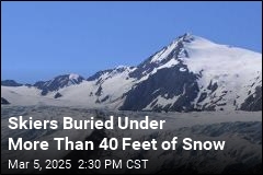 Skiers Buried Under More Than 40 Feet of Snow