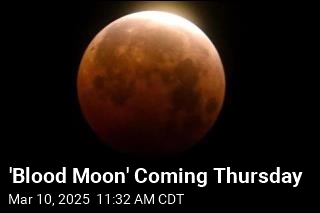 Watch the Moon Turn Red Thursday