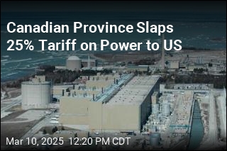 Ontario Slaps 25% Tariff on Electricity to US