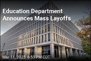 Education Department Cuts Almost Half Its Workforce