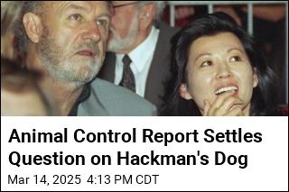 Animal Control Report Settles Question on Hackman&#39;s Dog