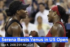 Serena Bests Venus in US Open