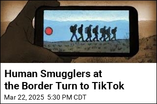 Human Smugglers Tap Into TikTok to Lure Migrants