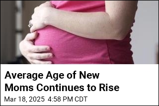 Average Age of New Moms Continues to Rise