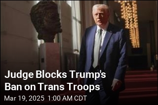 Judge Blocks Trump&#39;s Ban on Trans Troops