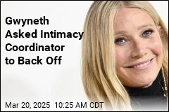 Gwyneth Asked Intimacy Coordinator to Back Off