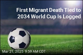 First Migrant Death Tied to 2034 World Cup Is Logged