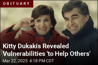 Kitty Dukakis Revealed Vulnerabilities &#39;to Help Others&#39;