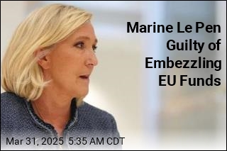 Marine Le Pen Guilty of Embezzling EU Funds