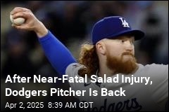 After Near-Fatal Salad Injury, Dodgers Pitcher Is Back