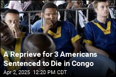 A Reprieve for 3 Americans Sentenced to Die in Congo