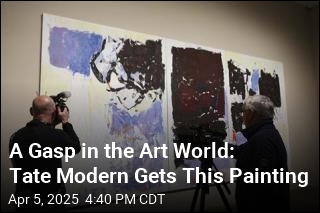 A Gasp in the Art World: Tate Modern Gets This Painting