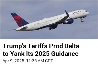Trump&#39;s Tariffs Prod Delta to Yank Its 2025 Guidance