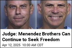 Judge: Menendez Brothers Resentencing Bid Can Continue