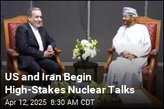 US and Iran Begin High-Stakes Nuclear Talks