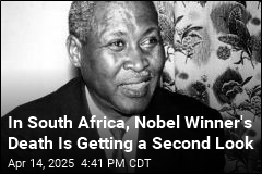 South Africa Reexamines Nobel Laureate&#39;s Apartheid-Era Death