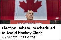Canada Reschedules Debate to Avoid Hockey Clash