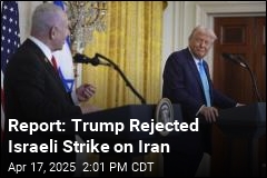 Report: Trump Rejected Israeli Strike on Iran