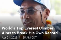 World&#39;s Top Everest Climber Is Going Back Up