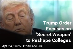 Trump Cracks Down on Colleges