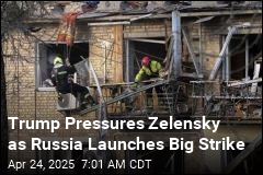 Trump Ramps Up Pressure on Ukraine as Russia Strikes