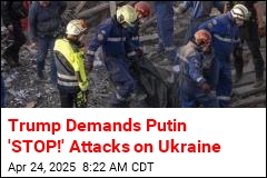 Trump Demands Putin &#39;STOP!&#39; Attacks on Ukraine