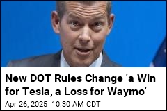 New DOT Rules Change &#39;a Win for Tesla, a Loss for Waymo&#39;