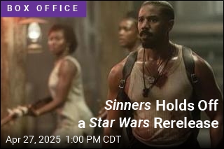 Sinners Holds Off a Star Wars Rerelease
