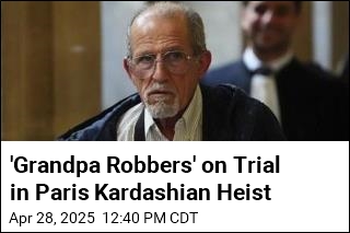 &#39;Grandpa Robbers&#39; on Trial in Kardashian Heist