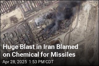 Huge Blast in Iran Blamed on Chemical for Missiles