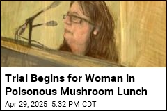 Trial Begins for Woman in Mushroom Murder Case
