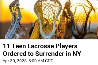 11 Teen Lacrosse Players Ordered to Surrender in NY