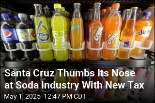 Santa Cruz Thumbs Its Nose at Soda Industry With New Tax