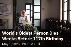 World&#39;s Oldest Person Dies Weeks Before 117th Birthday