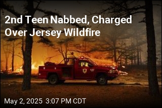 2nd Teen Nabbed, Charged Over Jersey Wildfire