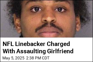 NFL Linebacker Charged With Assaulting Girlfriend