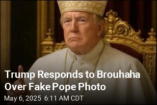 Trump on Fake Pope Photo: &#39;Catholics Loved It&#39;