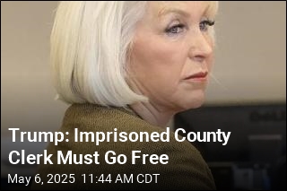 Trump Takes Up Cause of Imprisoned County Clerk