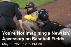 You&#39;re Not Imagining a New(ish) Accessory on Baseball Fields