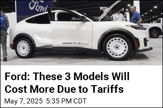 Citing Tariffs, Ford Ups Prices on 3 Mexico-Made Models