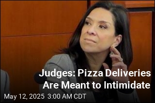 Intimidation Tactic Against Judges: Pizza Deliveries