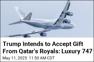 Trump Intends to Accept Gift From Qatar's Royals: Luxury 747