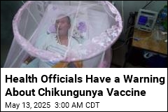 Health Officials Issue Warning on the Chikungunya Vaccine