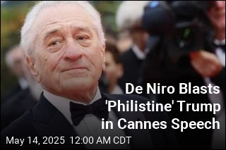 De Niro Blasts Trump in Cannes Speech