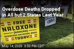 Overdose Deaths Dropped in All but 2 States Last Year