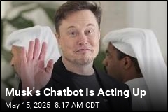 Musk&#39;s Chatbot Suddenly Sounds a Lot Like Him
