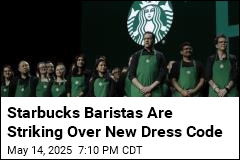 Starbucks Workers Go on Strike Over Dress Code