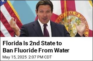 Florida Is 2nd State to Ban Fluoride From Water