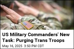 Pentagon Orders Commanders to ID, Purge Trans Troops