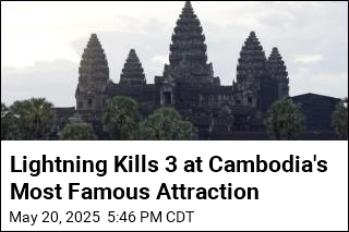 Lightning Kills 3 at Cambodia&#39;s Most Famous Attraction